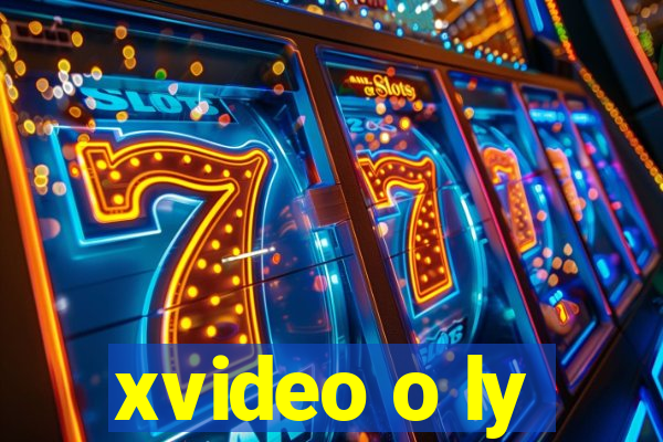 xvideo o ly